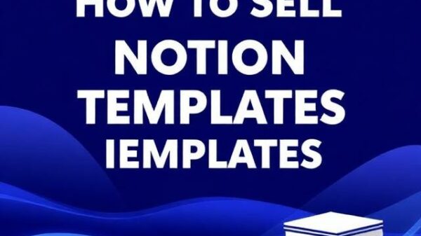 How to Sell Notion Templates in 2026: The Complete Guide to Building a Profitable Digital Product Business