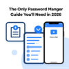 The Only Password Manager Guide You'll Need in 2026 (Free vs Paid, Honestly Ranked)