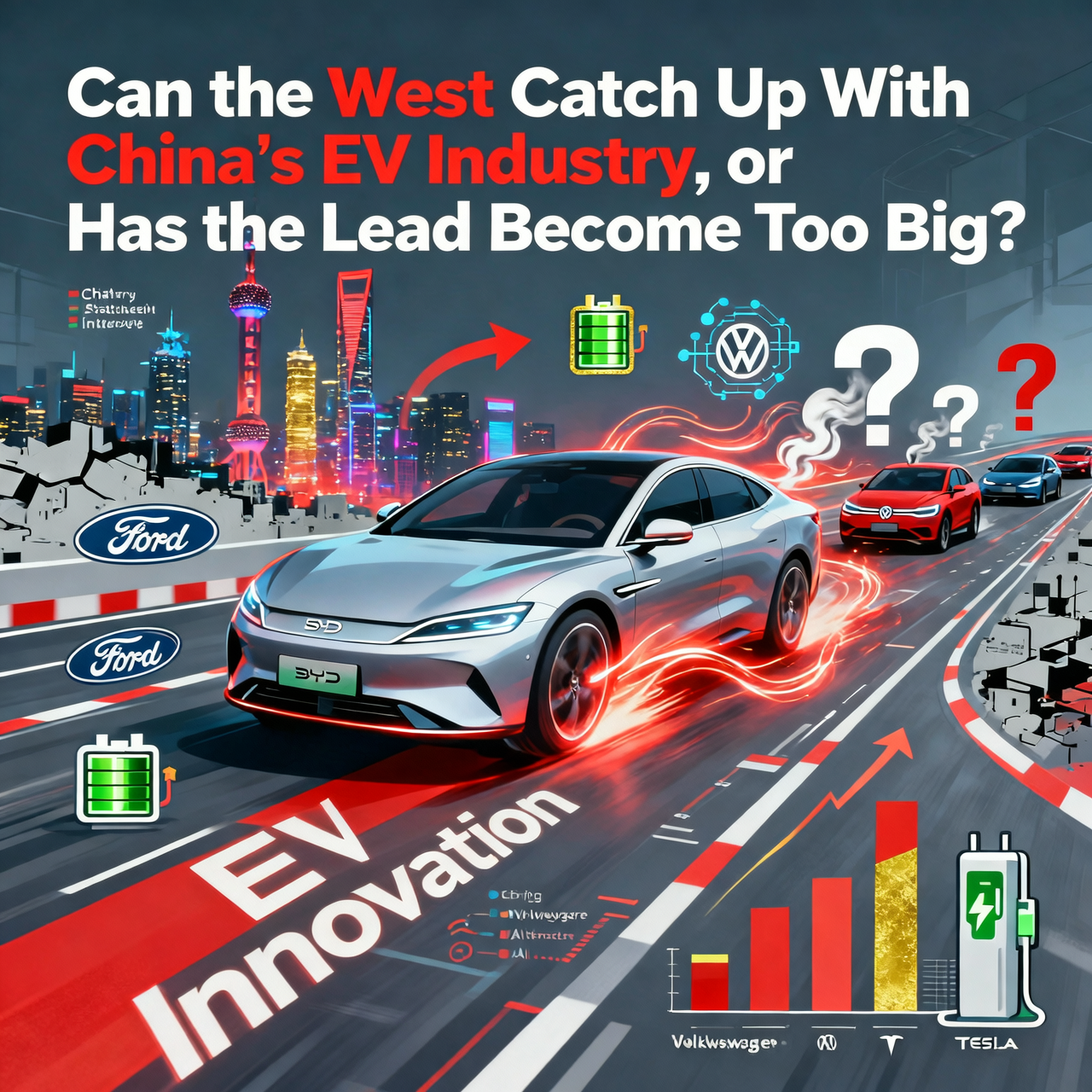 Can the West Catch Up With China's EV Industry, or Has the Lead Become Too Big?